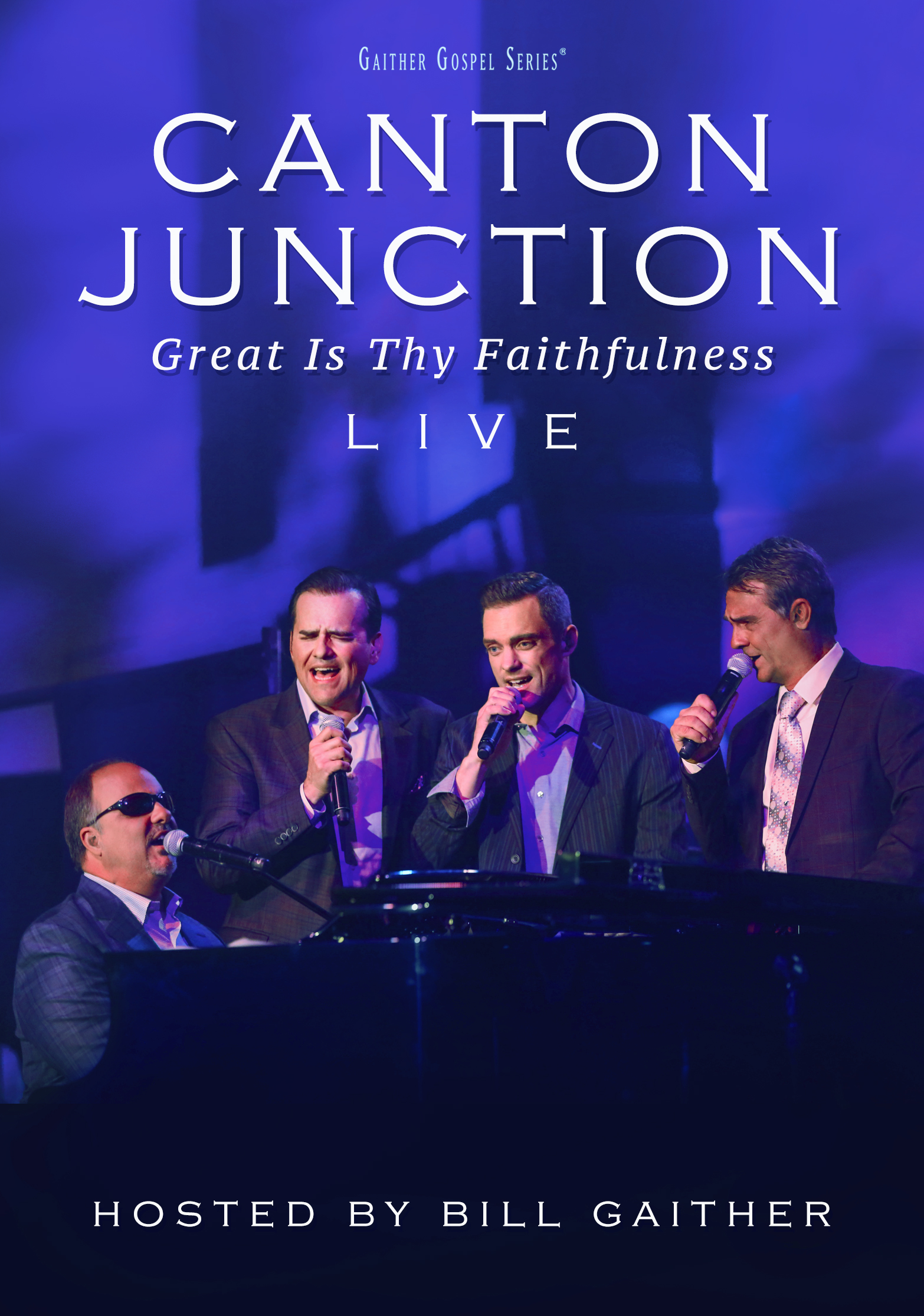 Canton Junction Great Is Thy Faithfulness LIVE DVD